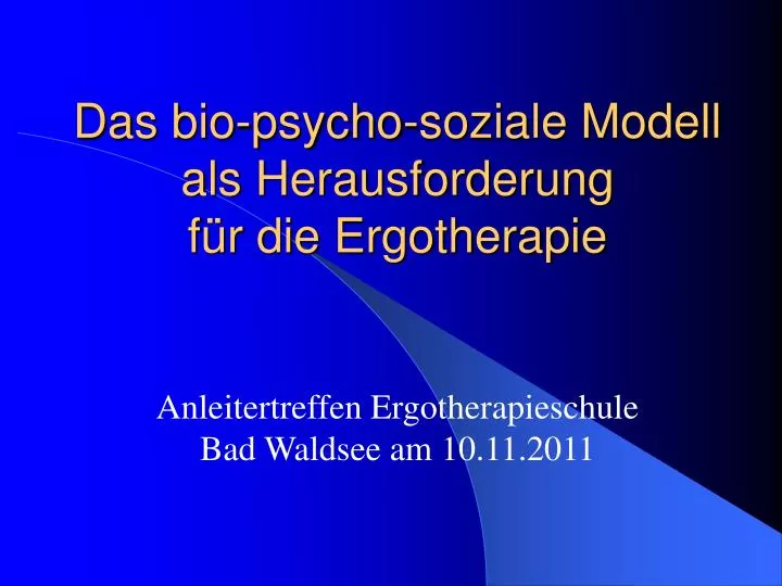 das bio psycho soziale modell als herausforderung f r die ergotherapie