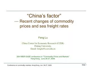 “China’s factor” --- Recent changes of commodity prices and sea freight rates
