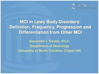 MCI in Lewy Body Disorders: Definition, Frequency, Progression and Differentiation from Other MCI