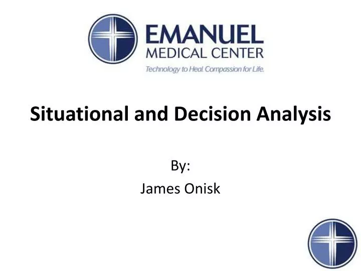 situational and decision analysis