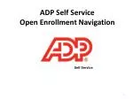 ADP Self Service Open Enrollment Navigation - slide 1