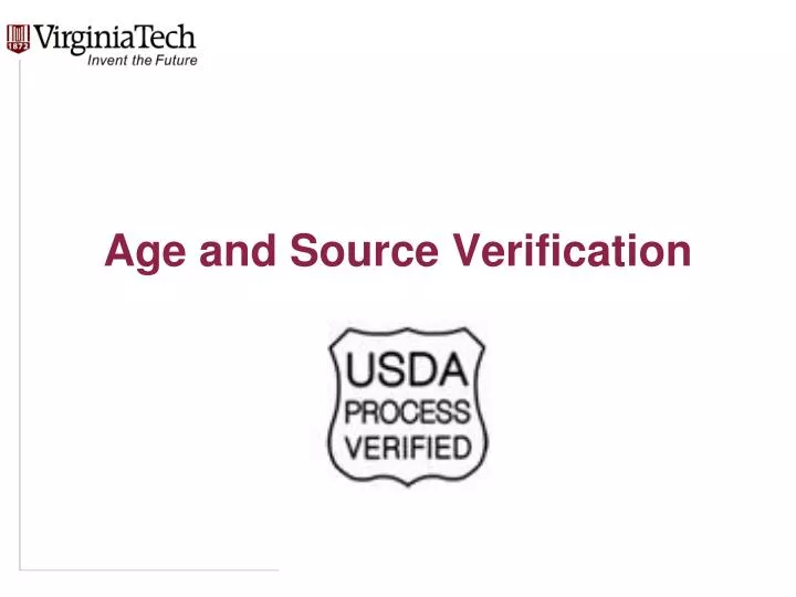 age and source verification