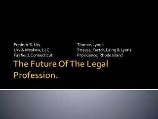 The Future Of The Legal Profession.