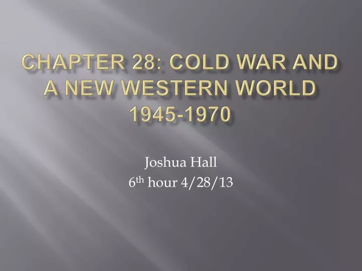chapter 28 cold war and a new western world 1945 1970