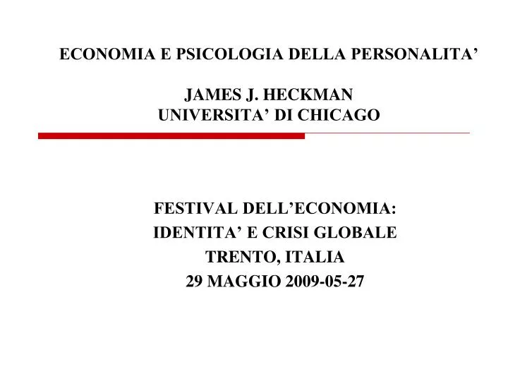 economia e psicologia della personalita james j heckman universita di chicago