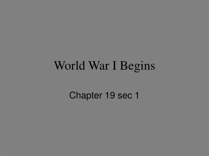world war i begins