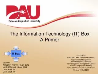 The Information Technology (IT) Box A Primer