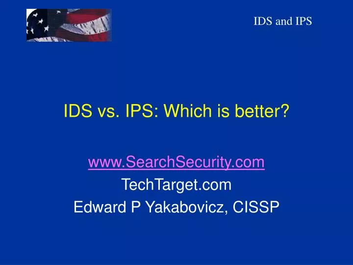 ids vs ips which is better