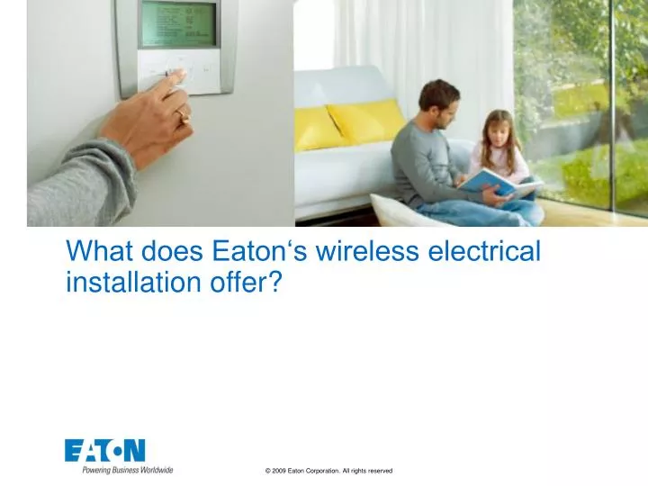 what does eaton s wireless electrical installation offer
