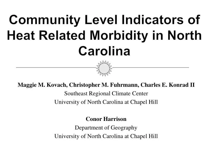community level indicators of heat related morbidity in north carolina