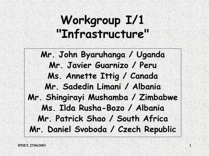 workgroup i 1 infrastructure