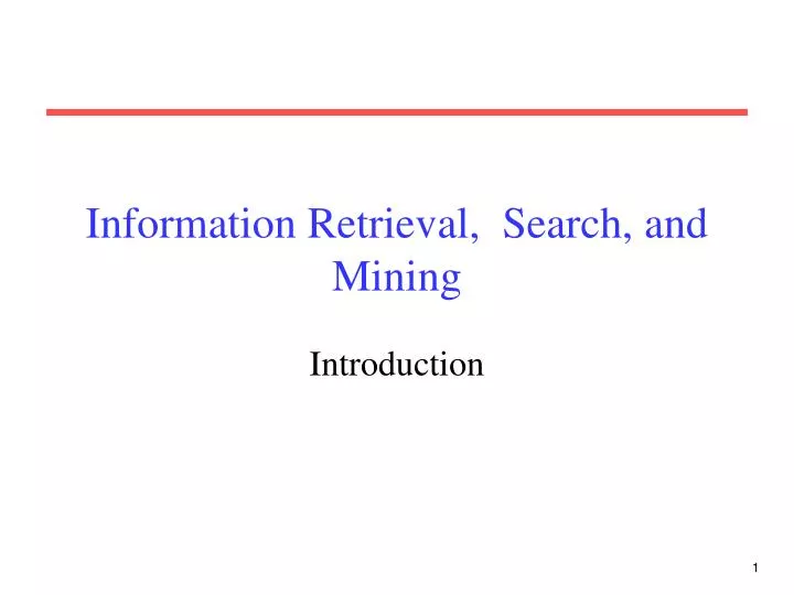 information retrieval search and mining