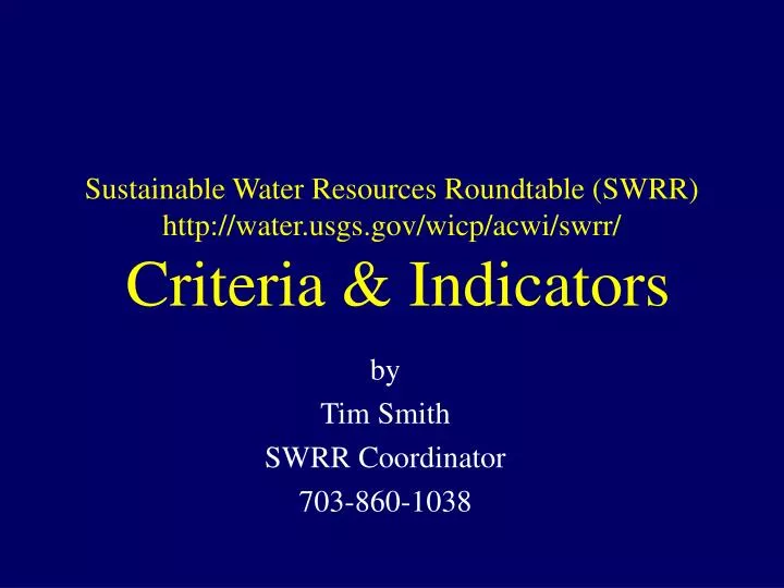 sustainable water resources roundtable swrr http water usgs gov wicp acwi swrr criteria indicators