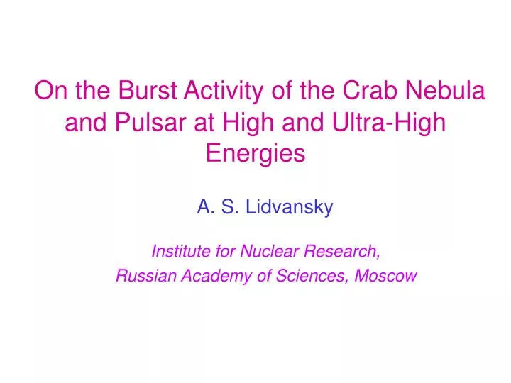 on the burst activity of the crab nebula and pulsar at high and ultra high energies