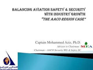 Balancing Aviation Safety &amp; Security with Industry Growth “ The AACO Region Case”