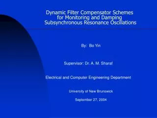 Dynamic Filter Compensator Schemes for Monitoring and Damping Subsynchronous Resonance Oscillations