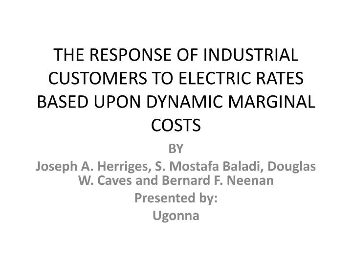 the response of industrial customers to electric rates based upon dynamic marginal costs