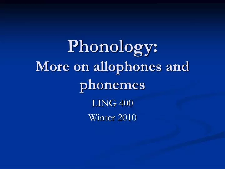 phonology more on allophones and phonemes