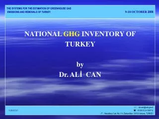 NATIONAL GHG INVENTORY OF TURKEY by Dr. AL ? CAN