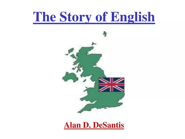 the story of english alan d desantis