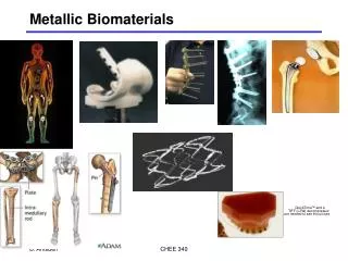 Metallic Biomaterials