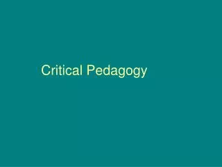 Critical Pedagogy