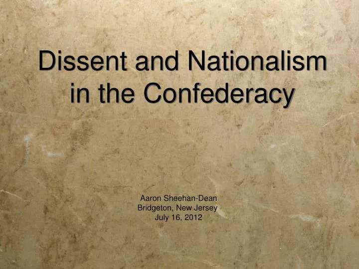 dissent and nationalism in the confederacy
