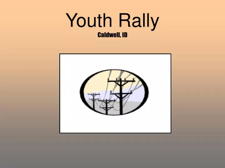 youth rally caldwell id