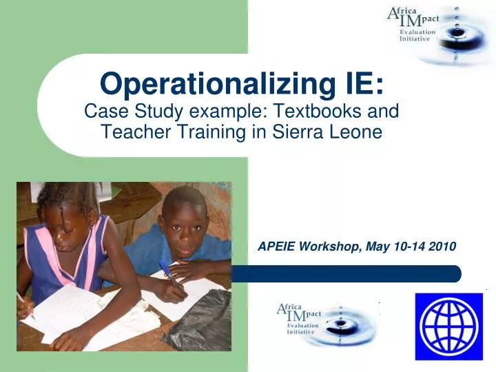 operationalizing ie case study example textbooks and teacher training in sierra leone
