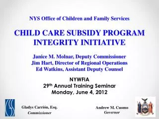 NYWFIA 29 th Annual Training Seminar Monday, June 4, 2012