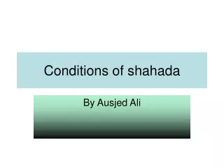 Conditions of shahada