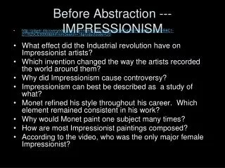 Before Abstraction --- IMPRESSIONISM