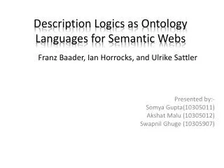 Description Logics as Ontology Languages for Semantic Webs