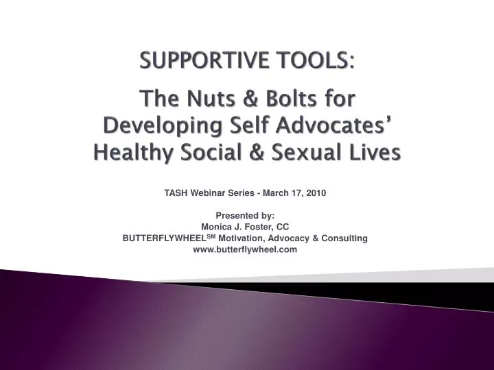 supportive tools the nuts bolts for developing self advocates healthy social sexual lives