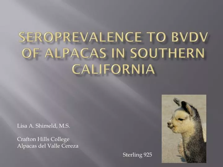 seroprevalence to bvdv of alpacas in southern california