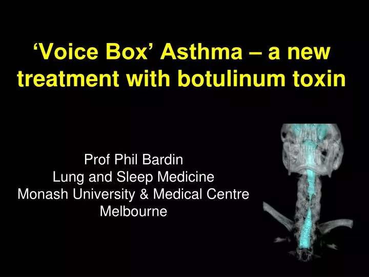 voice box asthma a new treatment with botulinum toxin