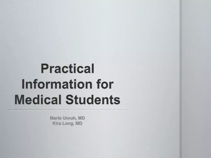 practical information for medical students
