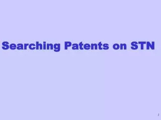 Searching Patents on STN