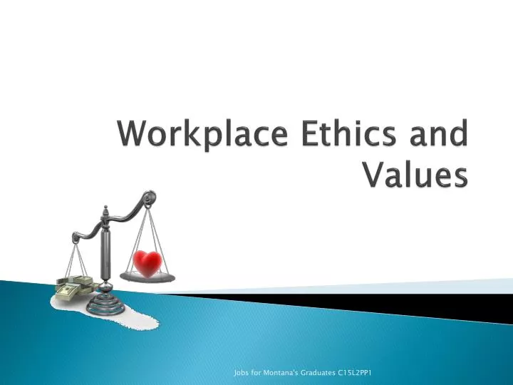 workplace ethics and values