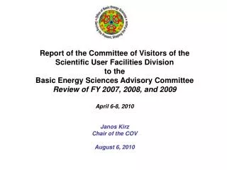 Report of the Committee of Visitors of the Scientific User Facilities Division to the Basic Energy Sciences Advisory Com
