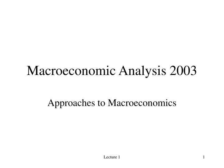 macroeconomic analysis 2003