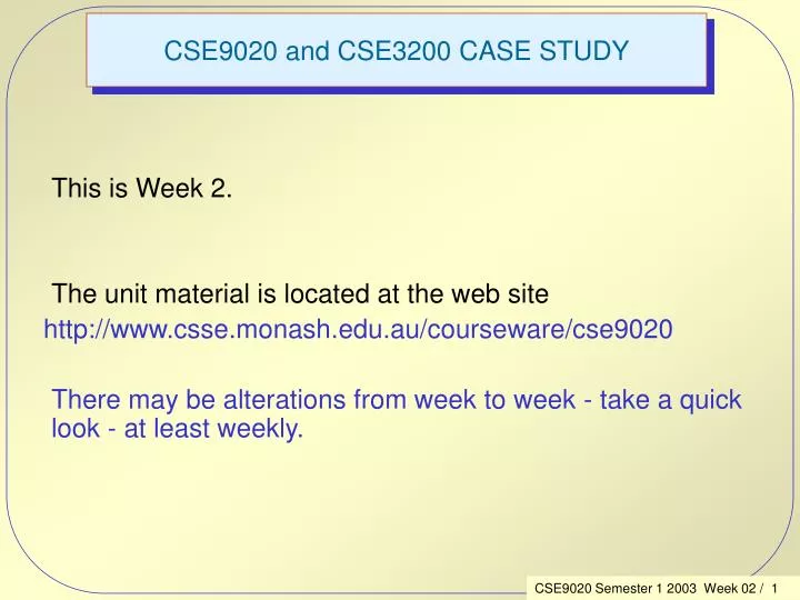 cse9020 and cse3200 case study