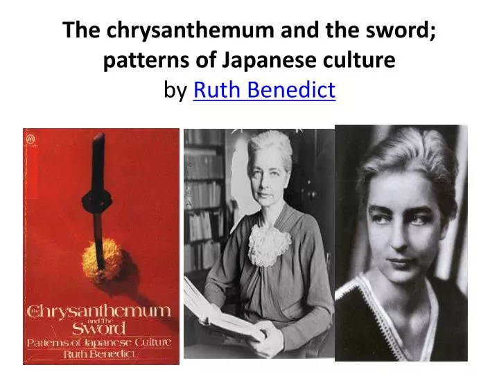 the chrysanthemum and the sword patterns of japanese culture by ruth benedict