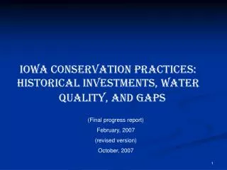 Iowa Conservation Practices: Historical Investments, Water Quality, and Gaps