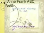 Anne Frank ABC Book - slide 1