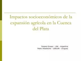 Impactos socioeconómicos de la expansión agrícola en la Cuenca del Plata