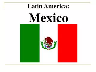 Latin America: Mexico