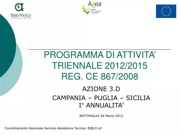 programma di attivita triennale 2012 2015 reg ce 867 2008