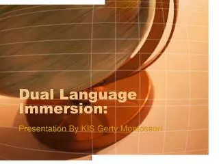Dual Language Immersion: