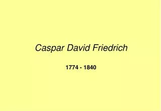 caspar david friedrich 1774 1840